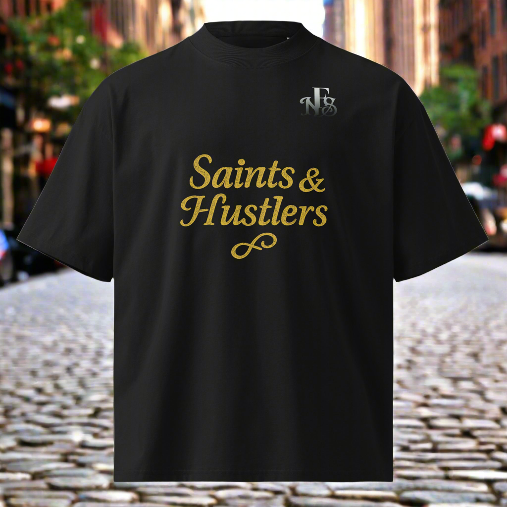 Saints & Hustlers – Premium High Neck Oversized Tee (DTG Limited Edition)